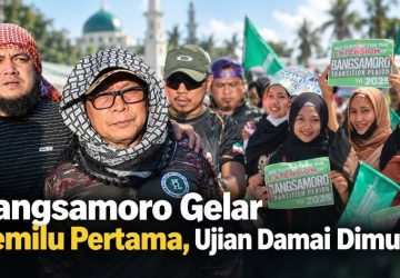 Bangsamoro Gelar Pemilu Pertama, Ujian Damai Dimulai