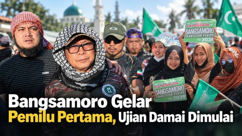 Bangsamoro Gelar Pemilu Pertama, Ujian Damai Dimulai